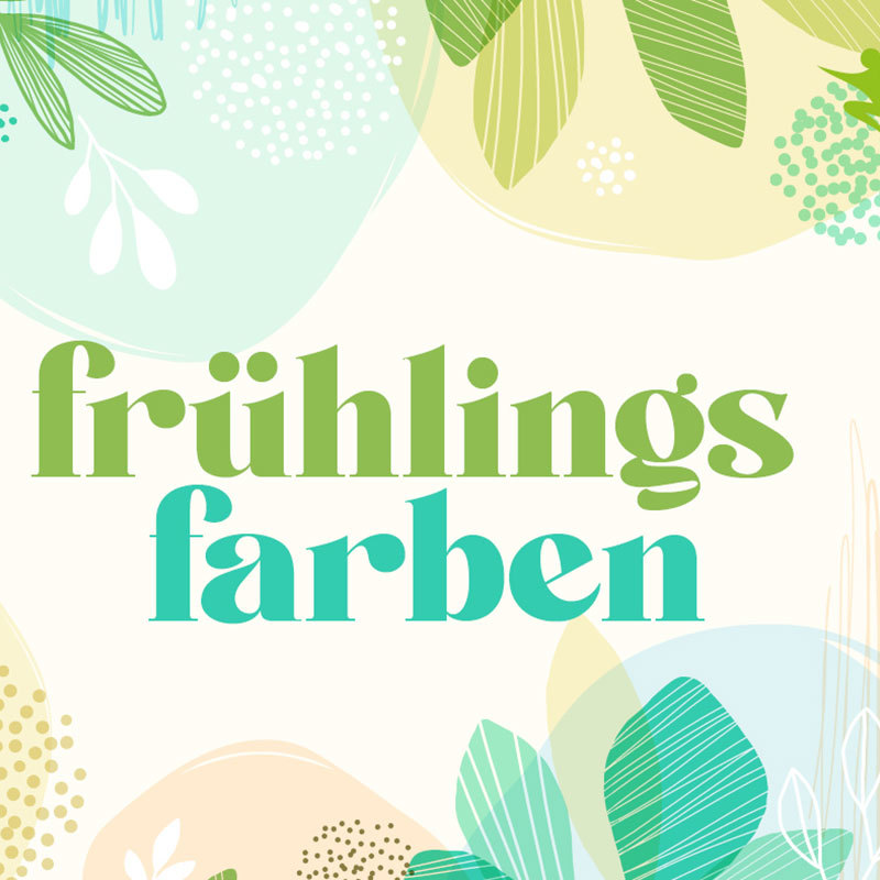 Frühlingsfarben!