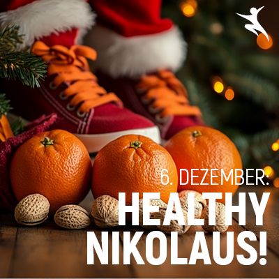 6. Dezember: Healthy Nikolaus!